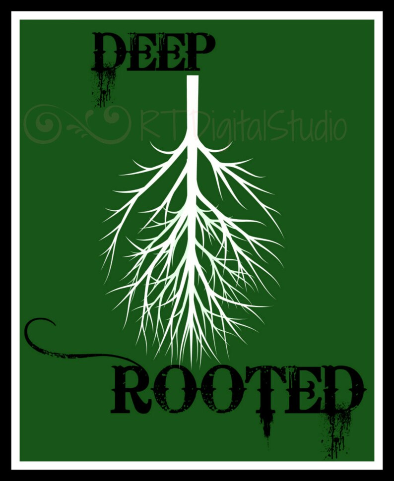 Deep Rooted Motivational Quotes Print Art Trendy Art Etsy