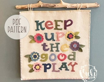 Wool Applique Wall Hanging Pattern PDF, Inspirational, Self Care Art, Craft Room, Play Room