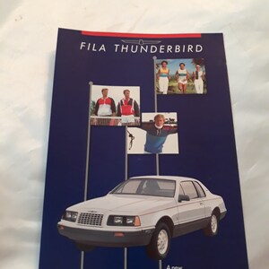 May include: A white Ford Thunderbird car with the text "Fila Thunderbird" and "A new high potential sales opportunity..." on a blue background. The image also features photos of people wearing Fila clothing playing tennis and running.
