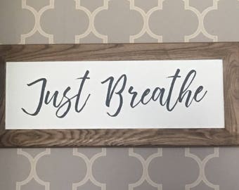 Just Breathe Wooden Sign | Pearl Jam