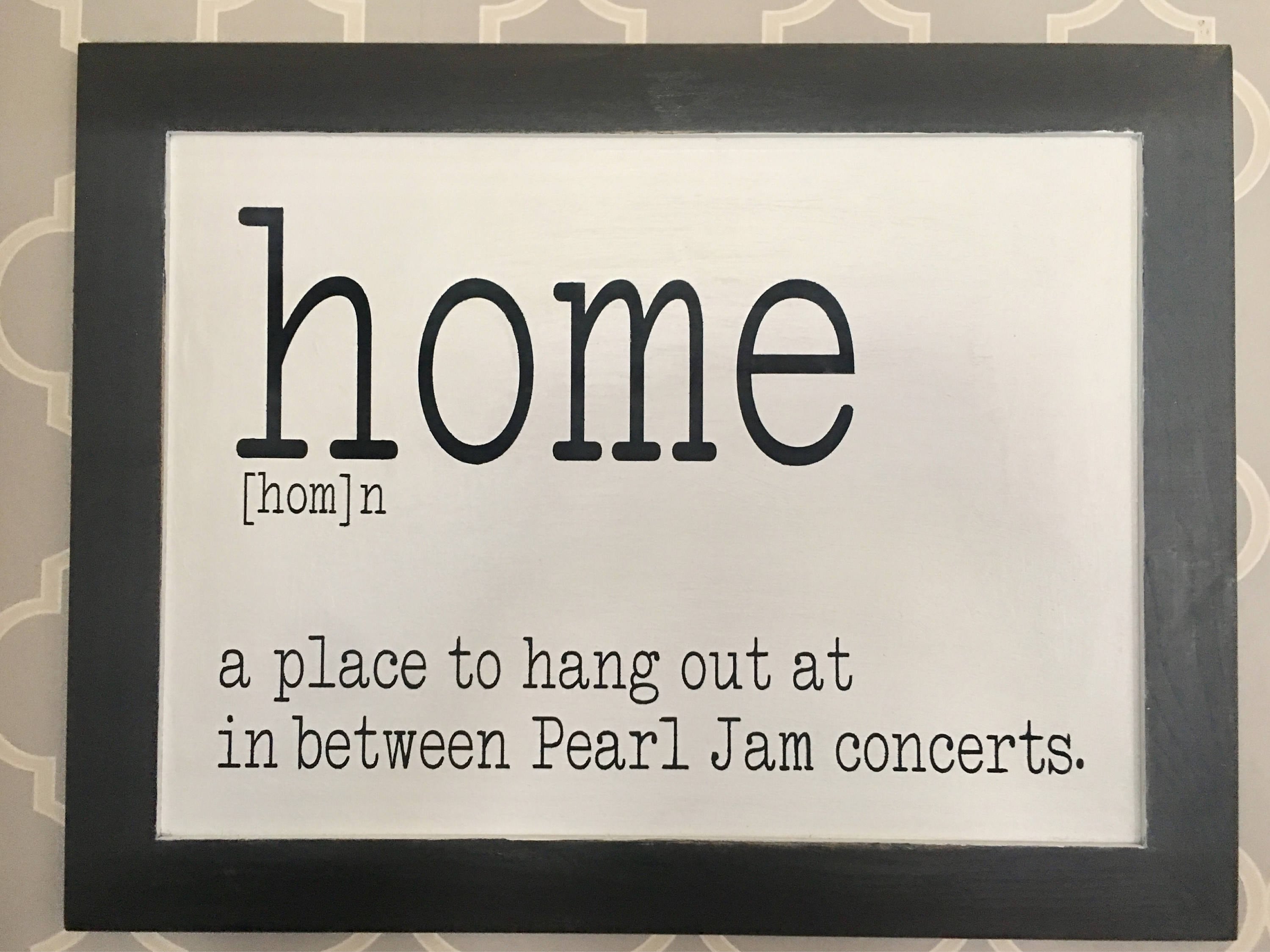 Pearl Jam Home Sign Etsy