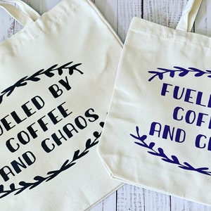 Fueled by coffee and chaos tote bag, reusable tote bag, market bag, grocery bag, funny tote bags, funny bags
