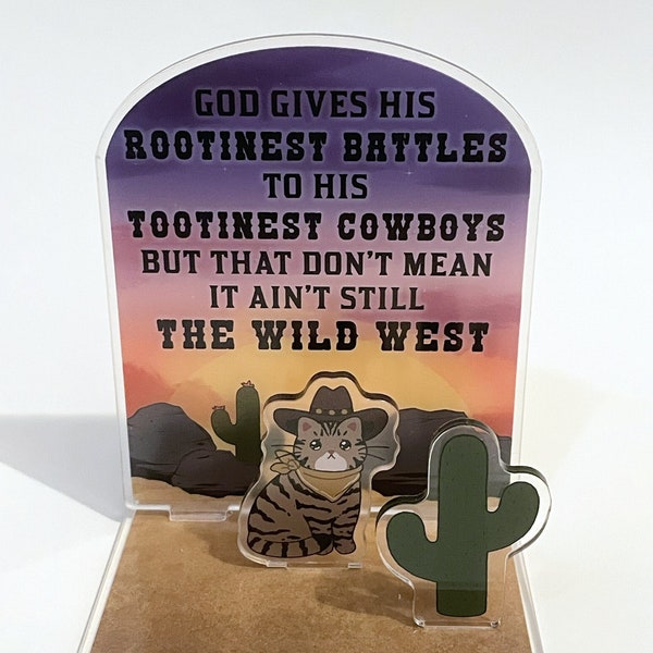 Cowboy Cat Acrylic Stand | Cat Cowboy Hat | Rootin Tootin | Cat Meme