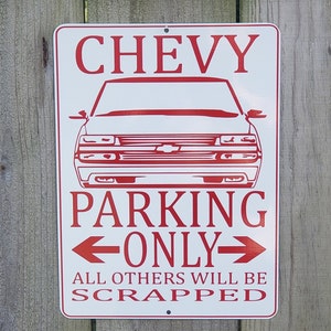 chevy silverado, tahoe, suburban parking only sign