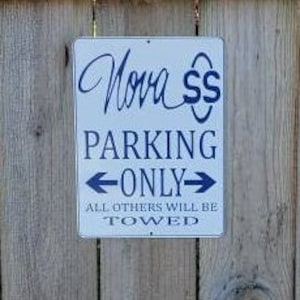 Chevy nova parking only sign 3 colors