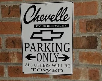 Chevy chevelle black on white  parking only sign