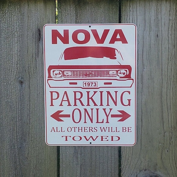 1973-1974 red CHEVY NOVA  parking only sign