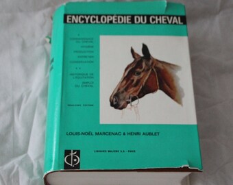 French book ENCYCLOPEDIE DU CHEVAL by Marcenac Aublet The horse encyclopedia book Equine encyclopedia Equestrian book Horse care Horse gift