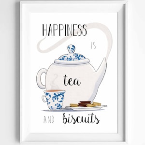 Happiness is Tea & Biscuits UNFRAMED, Cute Art, Kitchen Wall Art, Kitchen Art Deco, Tea Print, Tea Lovers Gift, Friend Gift, For Her