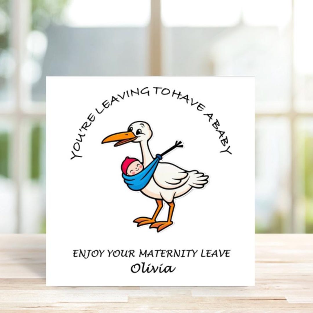Personalised Maternity Leave Card, You're Leaving to Have a Baby Card ...