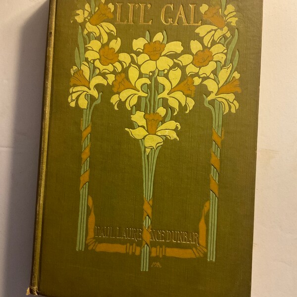 First edition 1904 Lil Gal by Paul Laurence Dunbar