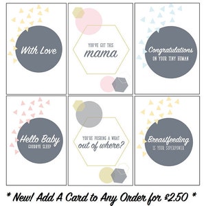 May include: Six printable cards with different messages for new parents. The cards feature geometric shapes in pink, yellow, and gray on a white background. The messages include "With Love", "You've Got This Mama", "Congratulations on Your Tiny Human", "Hello Baby Goodbye Sleep", "You're Pushing a What Out of Where?", and "Breastfeeding is Your Superpower".