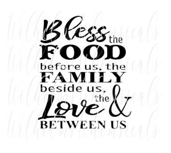 Bless The Food Before Us Love Between Us Svg Pdf Digital Etsy