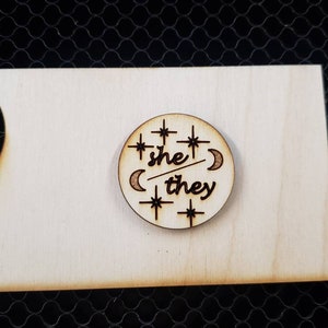 Pronoun Pins She/Her , He/They , She/They , He/Him , They/Them , Ze/Zir, Star, Moon, Handmade, Wood, Gift, Christmas, Trans, Nonbinary image 3