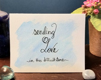 Handmade Card - Sympathy Card - Condolence Card - Sending Love Card - Watercolor - A2 - with envelope