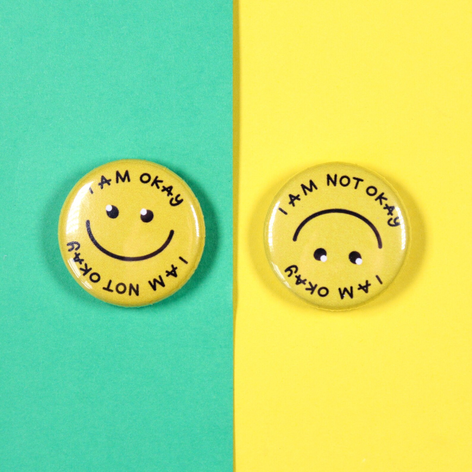 I Am Okay I Am Not Okay 25mm Button Badge Etsy