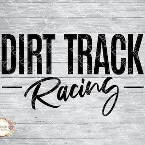 Dirt Track Racing | Digital File | svg, eps, png