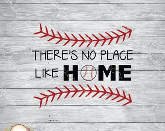 There's No Place Like Home | Baseball | Digital File | eps, png, svg
