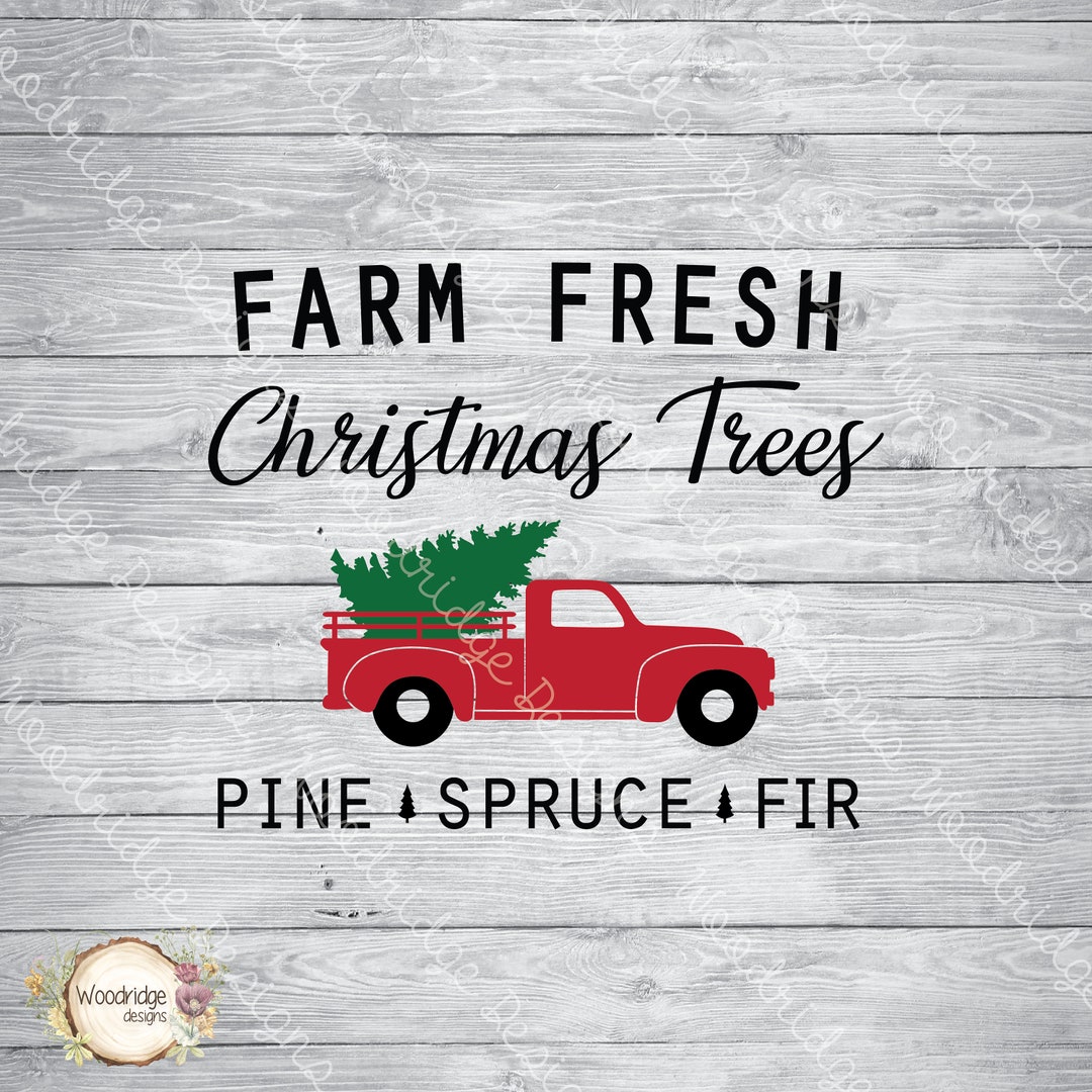 Farm Fresh Christmas Trees Svg Png Eps Digital File - Etsy