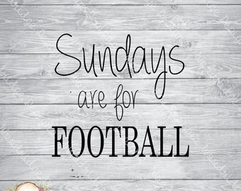 Sundays Are For Football | svg, eps, png | Digital File