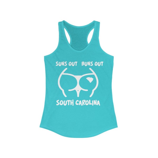 Suns Out Buns Out South Carolina Women's Ideal Racerback Tank