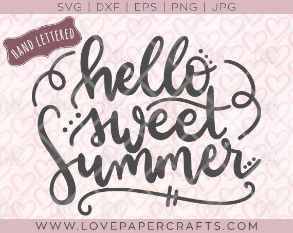 Free Free 341 Hello Sweet Summer Svg SVG PNG EPS DXF File