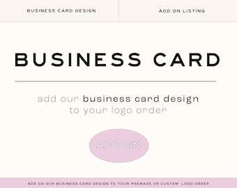 Business Card Design - ADD ON (Matching Business Card designed for your Logo)