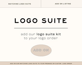 Logo Suite Design - ADD ON (Matching Logo Suite designed for your Logo)