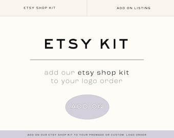 Etsy Shop Kit Design - ADD ON (Matching Etsy Shop Kit designed for your Logo)