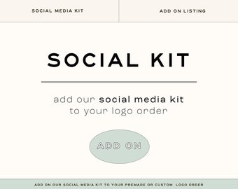 Social Media Kit - ADD ON (Matching Social Media Kit designed for your Logo)