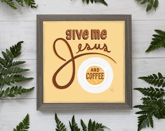Jesus and Coffee Sign – Christian Art Print (Digital Download)