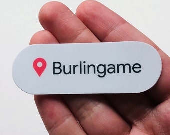 Burlingame Location, Water Bottle Sticker Laptop Stickers Decal Small Gifts Dimensions 2.5" x .87"