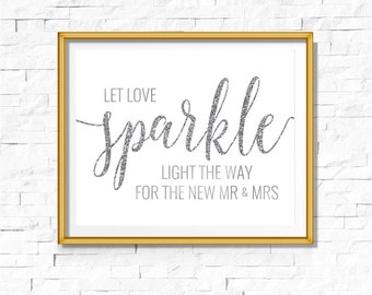 DIY PRINTABLE Silver Let Love Sparkle Sign | Instant Download | Wedding Ceremony Reception | Silver Foil Calligraphy | Party Print