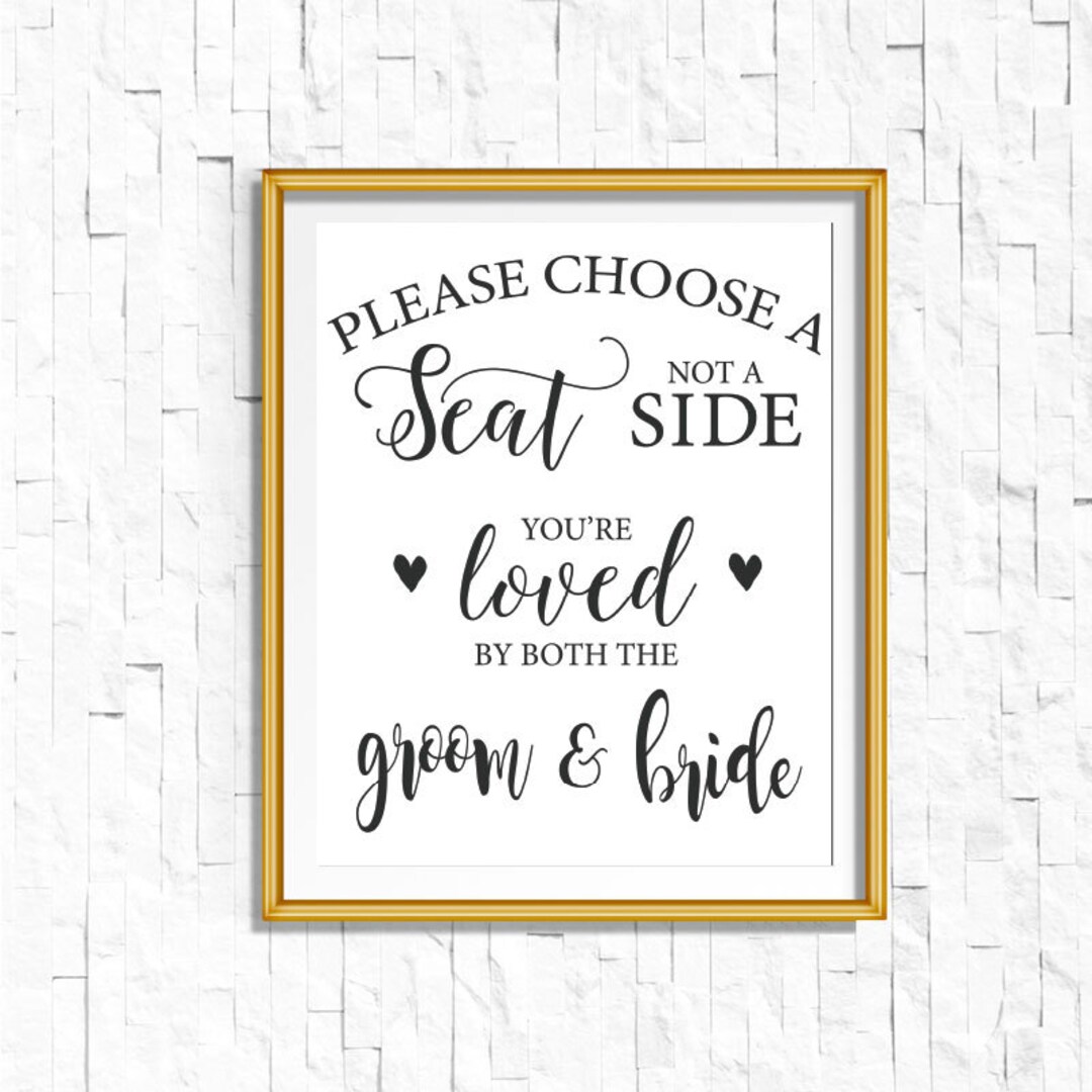 DIY PRINTABLE Black Choose a Seat Not a Side Instant Download Wedding ...