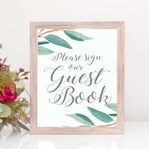 Eucalyptus Bohemian Floral Please Sign Our Guestbook Wedding Sign Boho Herbal Guestbook Sign Greenery Leaf Party Printables EUC1174 image 4