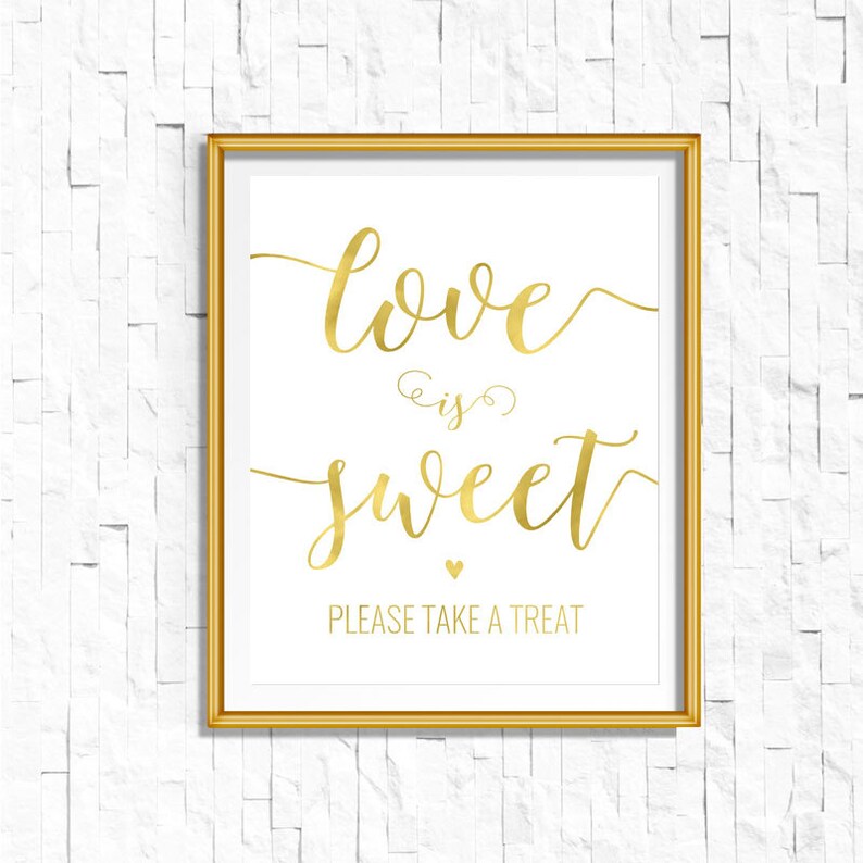 DIY PRINTABLE Gold Love is Sweet Take a Treat Sign Instant - Etsy