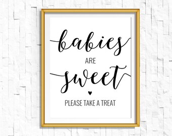 Babies are Sweet Take a Treat Sign Printable | Calligraphy Dessert Table Sign | Instant Download Baby Shower Printable | Shower Favor OB14