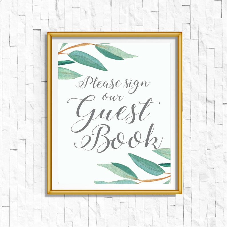 Eucalyptus Bohemian Floral Please Sign Our Guestbook Wedding Sign Boho Herbal Guestbook Sign Greenery Leaf Party Printables EUC1174 image 6