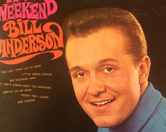Bill Anderson Wild Weekend Vinyl Country Record Album