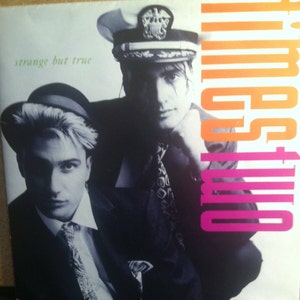 Times Two Strange But True Vinyl Synth Pop 45 rpm Picture Sleeve