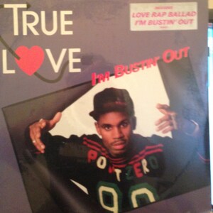 True Love I&#39;m Bustin Out Sealed Vinyl Hip Hop Record Album
