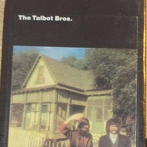 The Talbot Bros. Sealed Country Rock 8 Track Tape