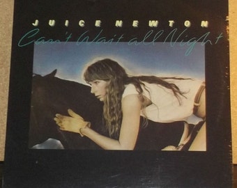 Juice Newton Can&#39;t Wait All Night Sealed Vinyl Pop Record Album