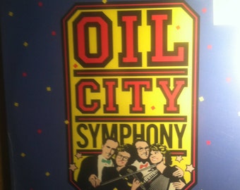 Oil City Symphony Sealed Vinyl Original Cast Record Album