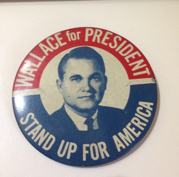 Small Vintage Wallace For President Campaign 1968 Pinback