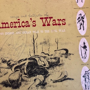 Songs And Ballads Of America&#39;s Wars Vinyl Spoken Word 10&quot; Record Album