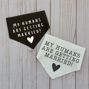 My Humans Are Getting Married Bandana | Wedding Dog Bandanas | Wedding Announcements | Dog Wedding | Dog Wedding Attire | Save The Date