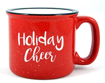 Holiday Cheer Campfire Mug/ Stocking Stuffer/ Coffee Mug/ Holidays/ Handmade/ Soup Mug/ Christmas Gift/ Hot Chocolate/ Tea Mug/ Cheer