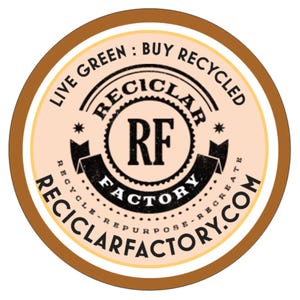 May include: A brown and white circular sticker with the text "Live Green: Buy Recycled" and "Reciclarfactory.com". The center of the sticker features a black and white logo with the text "Reciclar RF Factory Recycle Repurpose Recreate"