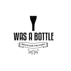 May include: Black and white logo for a recycling company called "Was a Bottle" with the tagline "Reciclar Factory". The logo features a silhouette of a bottle.